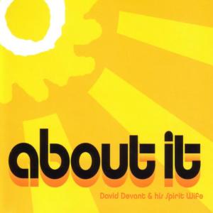 อัลบัม About It ศิลปิน David Devant and His Spirit Wife