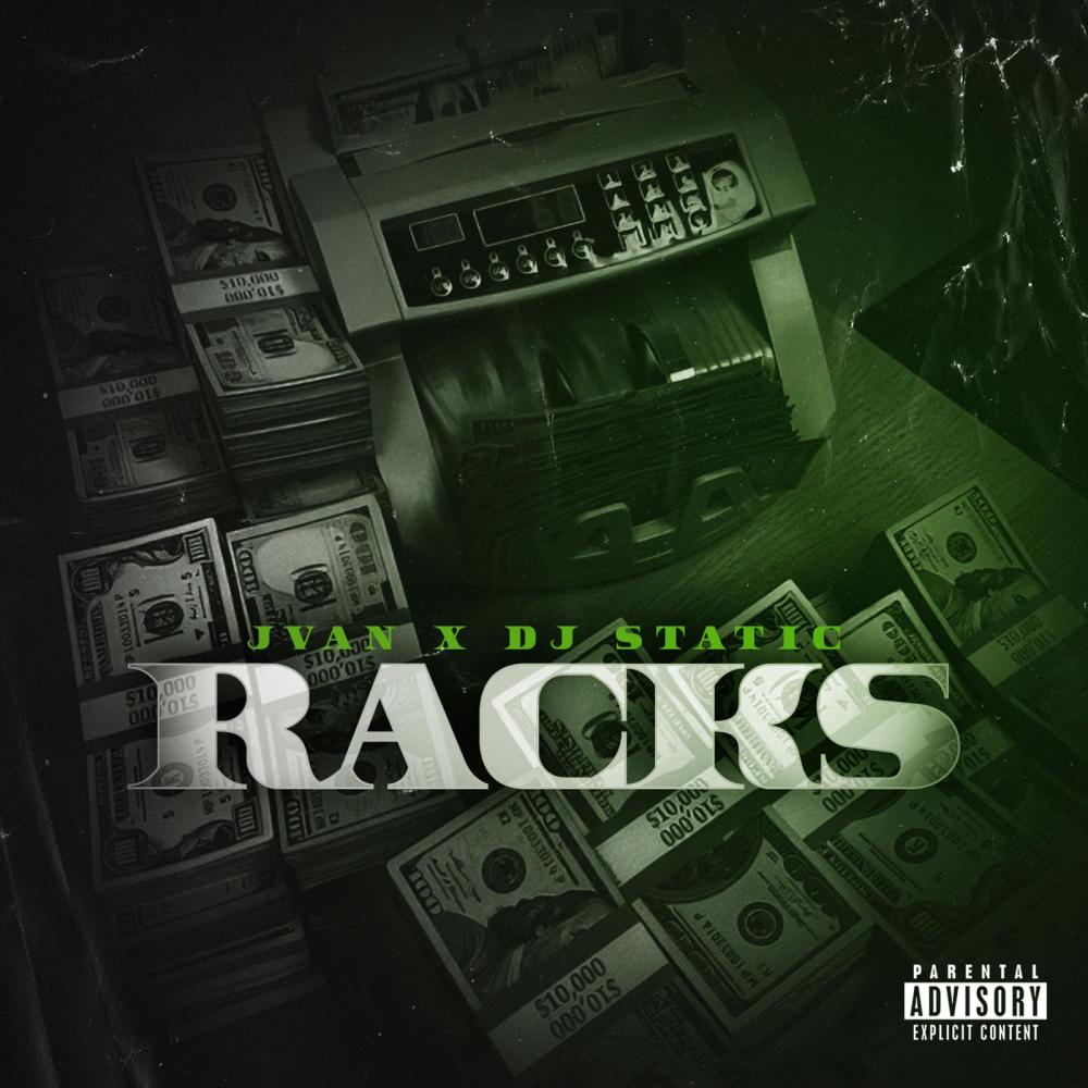 RACKS (feat. DJ STATIC|Explicit)
