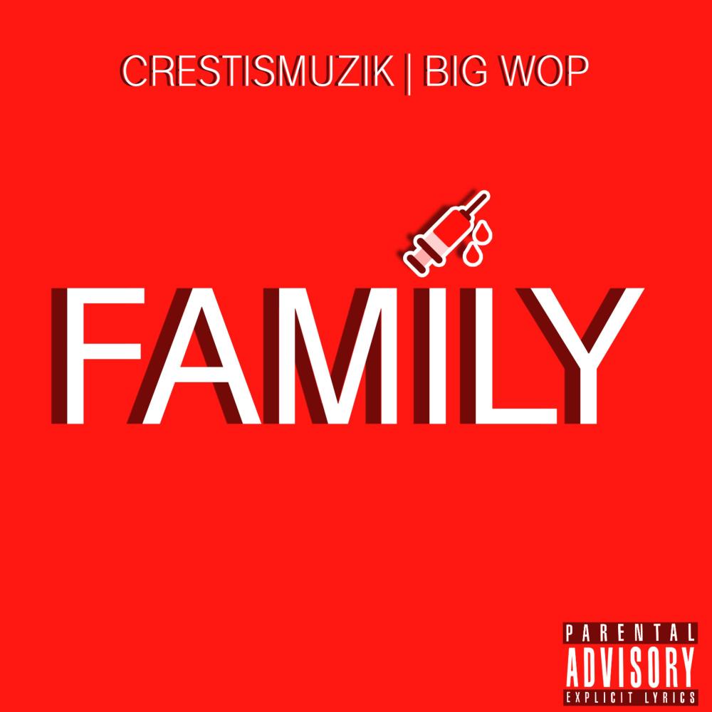 Family (feat. Big Wop) (Explicit)