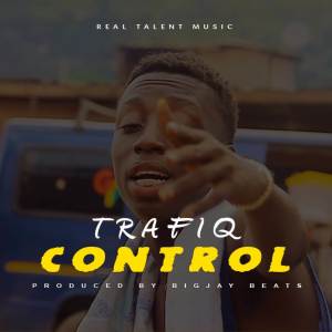 收聽Trafiq的Control歌詞歌曲
