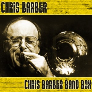 Chris Barber Band Box