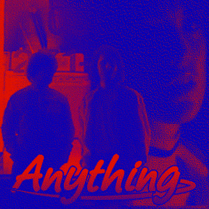 ดาวน์โหลดและฟังเพลง Anything พร้อมเนื้อเพลงจาก Tops