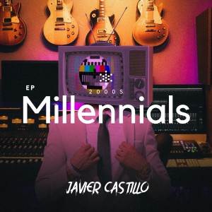 อัลบัม Millennials ศิลปิน Javier Castillo