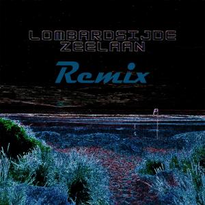 Lombardsijde Zeelaan (Remix) dari Angeles
