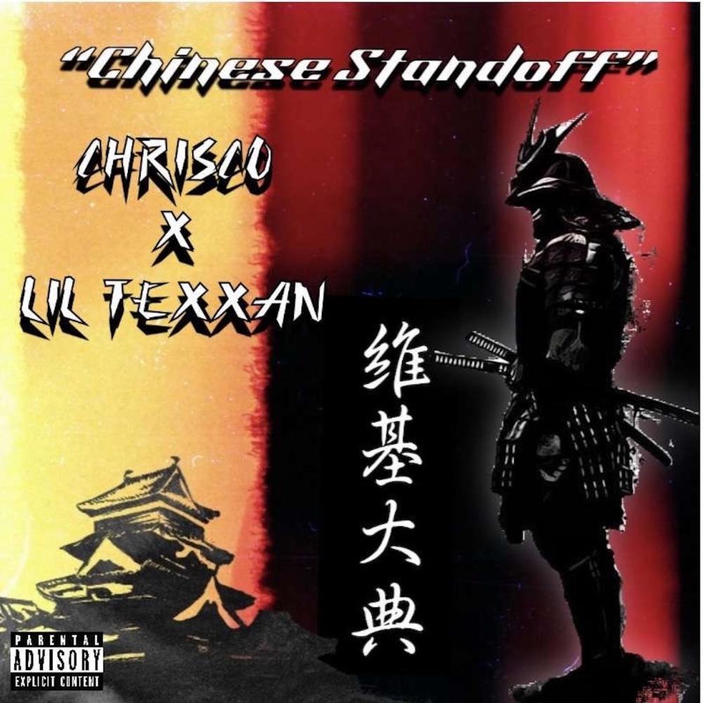 Chinese Standoff (feat. Lil Texxan) (Explicit)