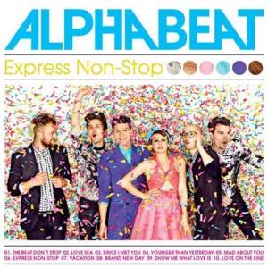 ดาวน์โหลดและฟังเพลง Express Non-Stop พร้อมเนื้อเพลงจาก Alphabeat