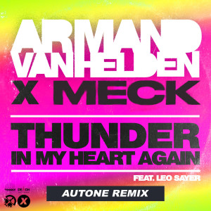 อัลบัม Thunder In My Heart Again (Autone Remix) ศิลปิน Armand Van Helden