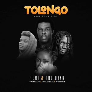 the GANG的專輯Tolongo (feat. PholaPreye, Brownish & SwtNektar)