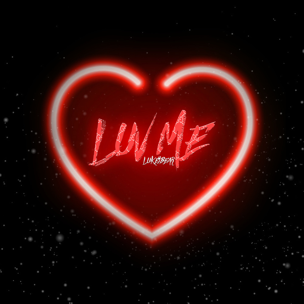 luv me (Explicit)