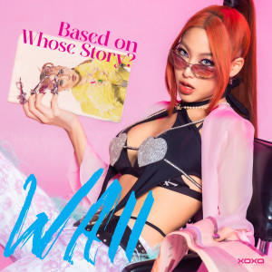 อัลบัม Based on whose story? (โปรดใช้วิจารณญาณ) ศิลปิน Waii