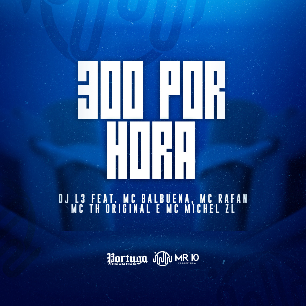 300 por Hora