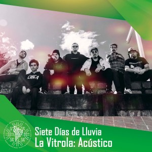 Siete Días de Lluvia的專輯La Vitrola