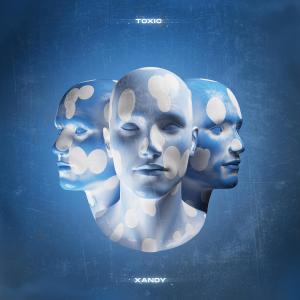 Listen to TOXIC song with lyrics from Xandy
