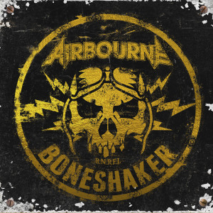 Boneshaker (Deluxe) (Explicit) dari Airbourne