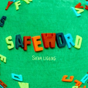 Album Safeword from Siena Liggins