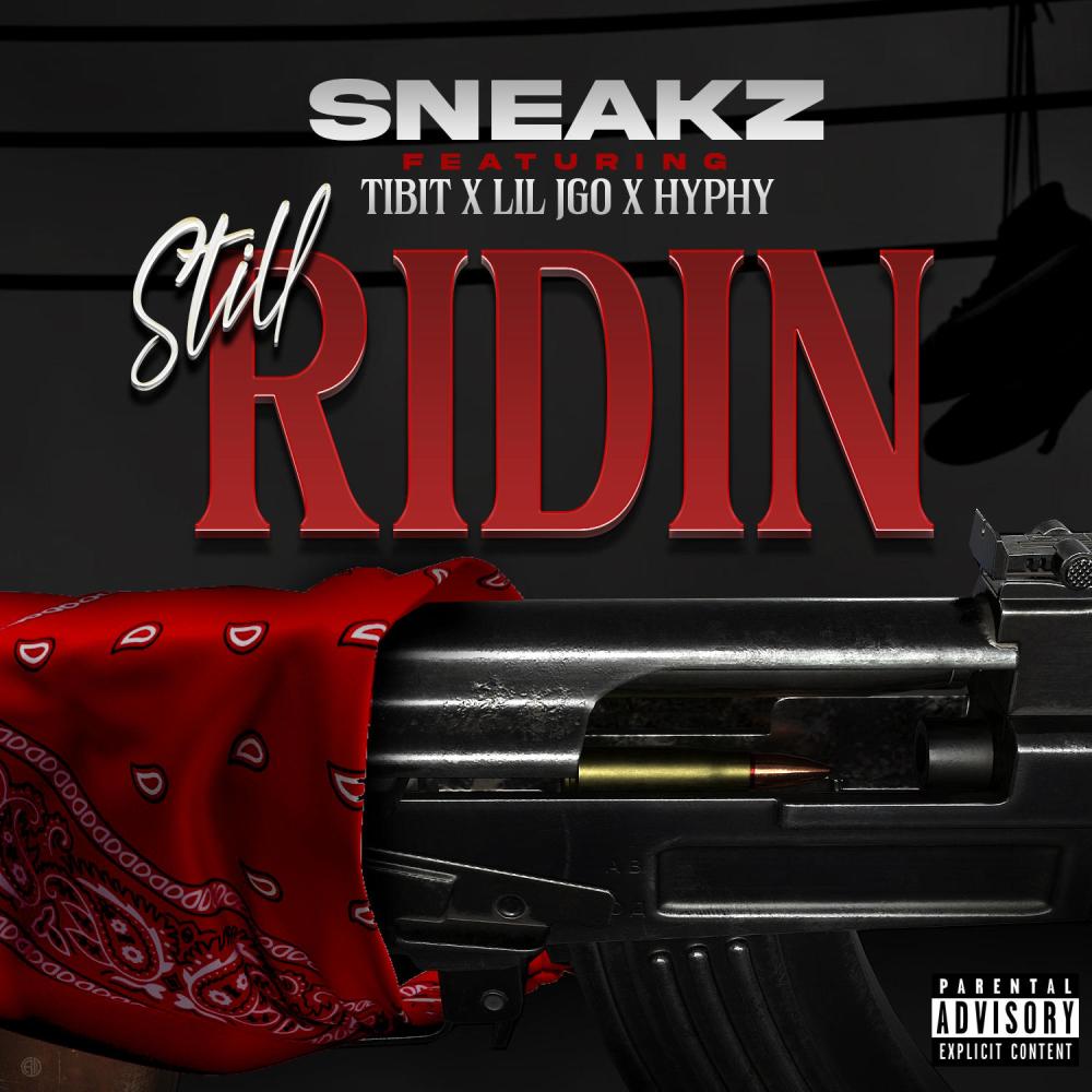 Still Ridin (feat. Tibit, Lil Jgo & Hyphy) (Explicit)