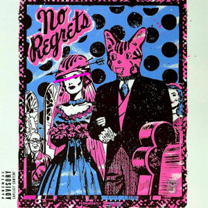 ดาวน์โหลดและฟังเพลง No Regrets (Explicit) พร้อมเนื้อเพลงจาก Jocstar