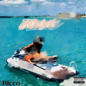Ricco的专辑Jetskii