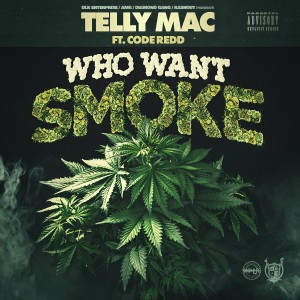 Telly Mac的專輯Who Want Smoke (Explicit)
