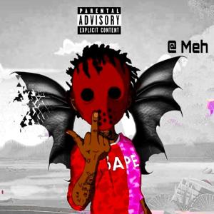 ดาวน์โหลดและฟังเพลง @ Meh (Explicit) พร้อมเนื้อเพลงจาก Dtbcarti
