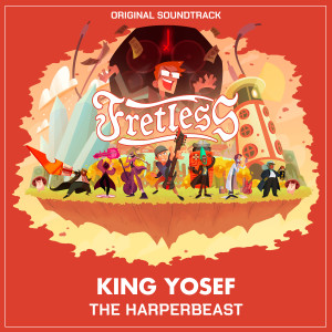 ดาวน์โหลดและฟังเพลง The Harperbeast (From Fretless - The Wrath of Riffson) พร้อมเนื้อเพลงจาก King Yosef