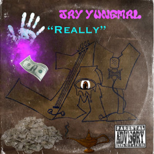 Album Really (Explicit) from Jay YungMal