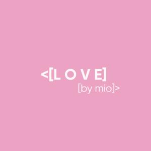 Album l o v e by mio from Mio