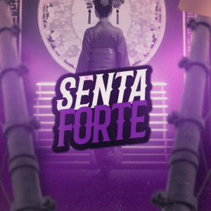Various Artists的專輯Senta Forte (Explicit)