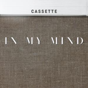CAssette的專輯In my mind