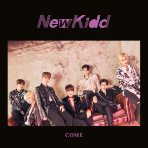 收聽NewKidd的COME歌詞歌曲