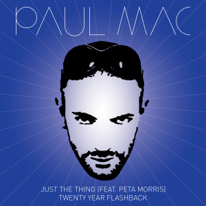 Album Just the Thing - Twenty Year Flashback from Paul Mac