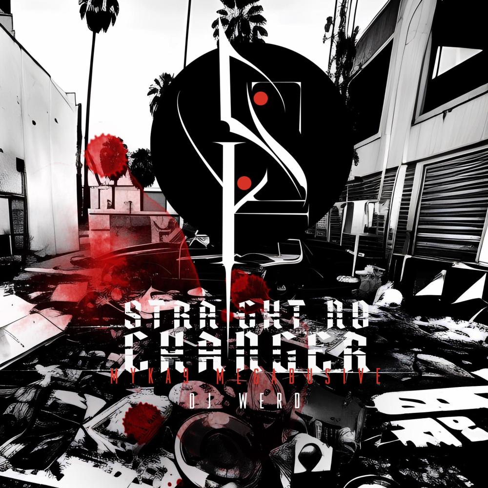 Straight No Changer (feat. Myka 9, Megabusive & DJ Werd|Explicit)