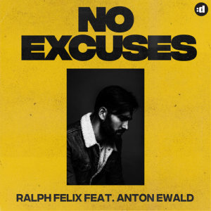 收聽Ralph Felix的No Excuses歌詞歌曲
