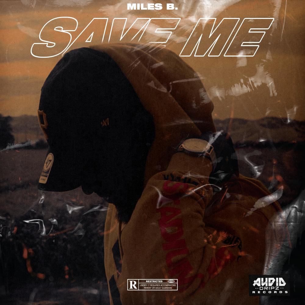 Save Me (Single) (Explicit) (Single|Explicit)