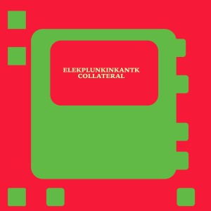 Album Collateral from Elekplunkinkantk