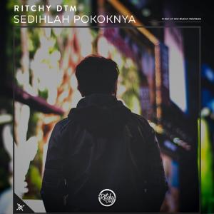 Dengarkan Nyesek Lagunya lagu dari Ritchy DTM dengan lirik