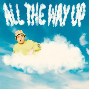อัลบัม All the Way Up ศิลปิน Dan D'Lion