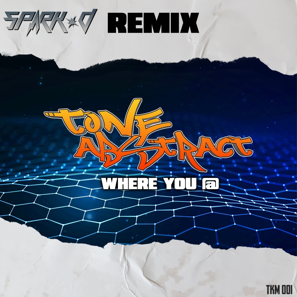Where You @ (Spark D Remix)
