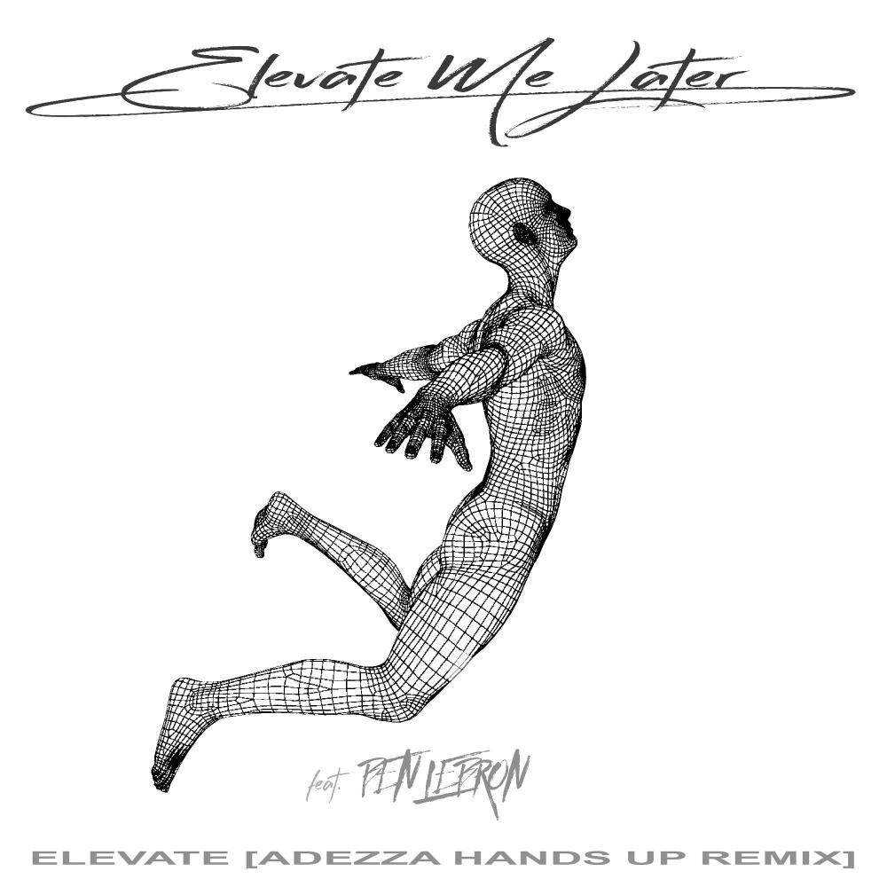 Elevate (feat. Ben Lebron) (Adezza Hands Up Remix)