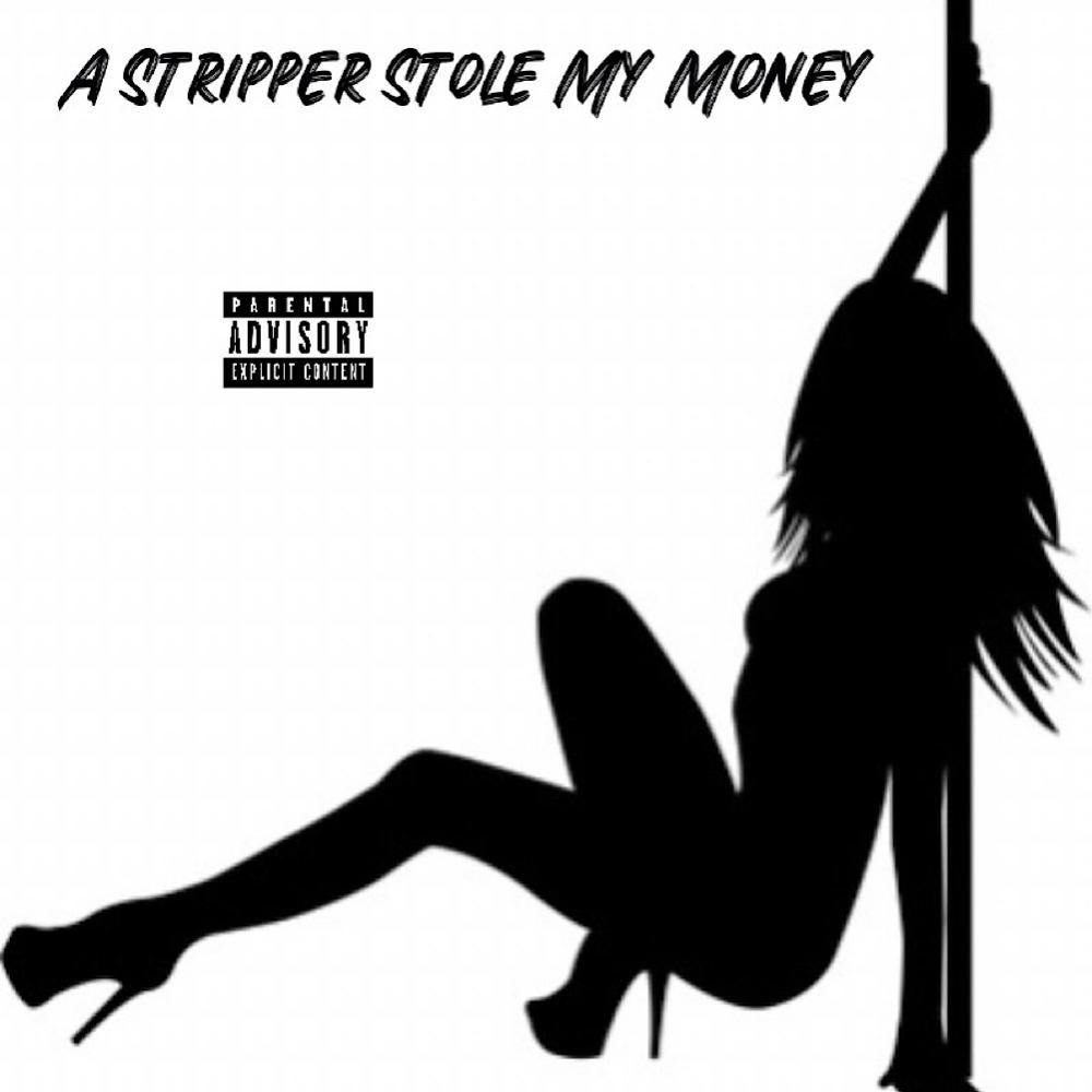 A Stripper Stole My Money
