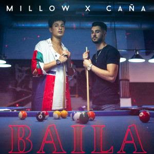 收聽Millow的Baila歌詞歌曲