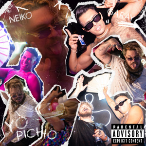 ดาวน์โหลดและฟังเพลง Yo Picho :P (Explicit) พร้อมเนื้อเพลงจาก Garay