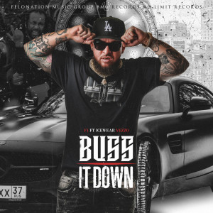 Album Buss It Down (Explicit) from F1 of Felonation