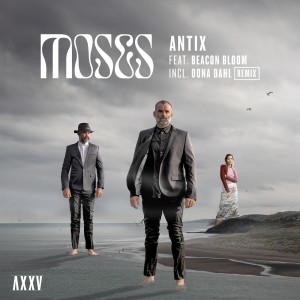 ดาวน์โหลดและฟังเพลง Moses (Öona Dahl remix) พร้อมเนื้อเพลงจาก Antix