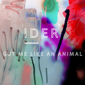 Gut Me Like An Animal (Explicit)