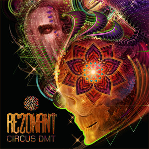 Rezonant的專輯Circus DMT