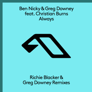 Christian Burns的專輯Always (Richie Blacker & Greg Downey Remixes)