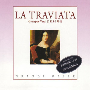 อัลบัม Verdi: La Traviata ศิลปิน Maria Caniglia