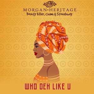 Album Who Deh Like U from Morgan Heritage