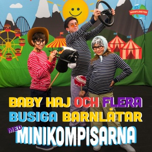 收聽Minikompisarna的Rövarnas visa歌詞歌曲